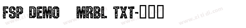 FSP DEMO   Mrbl Txt字体转换